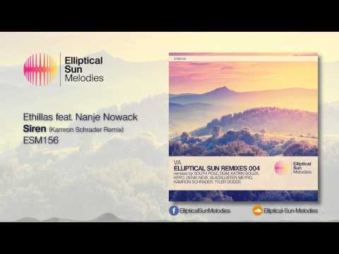 Ethillas feat. Nanje Nowack - Siren (Kamron remix) [ESM156]