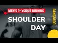 [12 TUẦN] Men's Physique Bulking: SHOULDER DAY