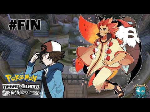 Pokemon B LOCKE NEW-COMES Ep.58 Final - ESTE ES EL FIN... MIRTO!!!
