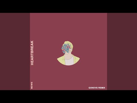 Heartbreak (GXNXVS Remix)