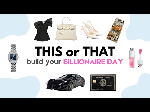 Build Your DREAM Day, But You're a BILLIONAIRE | THIS or THAT 💗💵