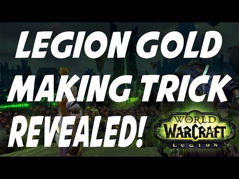 WoW: Legion Gold Making Trick Revealed!
