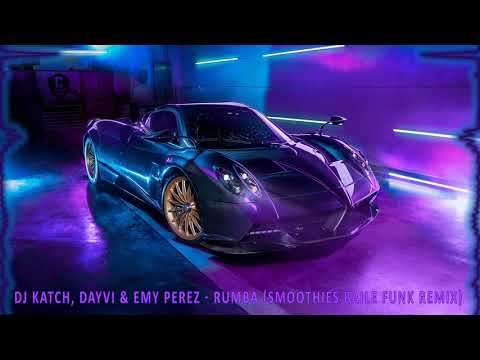 DJ Katch, Dayvi & Emy Perez - Rumba (Smoothies Baile Funk Remix)