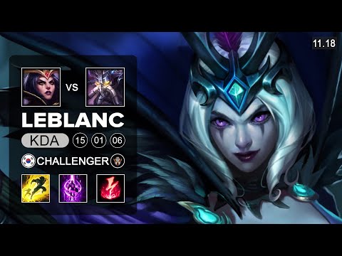 LeBlanc Mid vs Kassadin - KR Challenger - Season 11 Patch 11.18