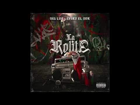 Big Los X Chino el Don- La Rolita