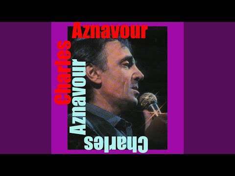 And I in My Chair – Charles Aznavour