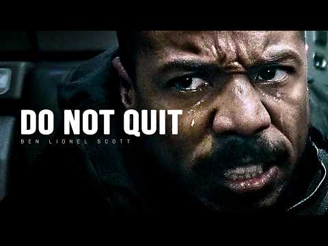 DO NOT QUIT - Motivational Video
