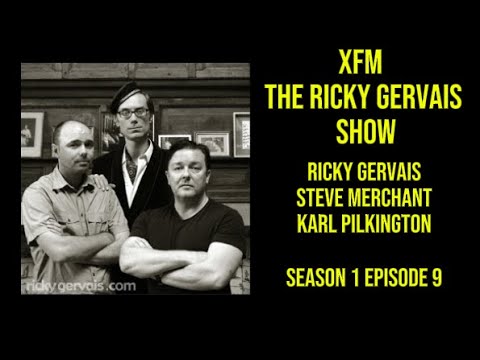 THE RICKY GERVAIS XFM SHOW SEASON 1 EPISODE 9