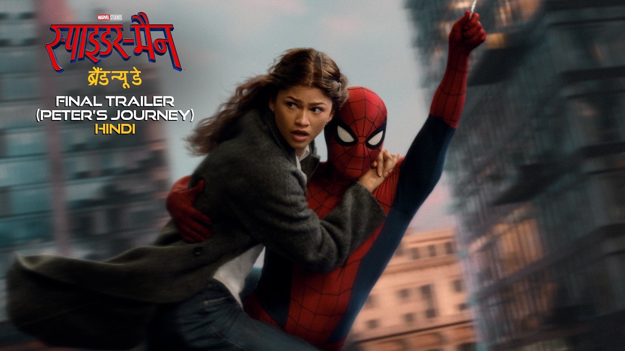 SPIDER-MAN: BRAND NEW DAY - Final Trailer (Peter’s Journey) - Hindi | Exclusively In Cinemas July 30