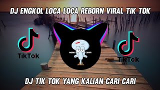 Download lagu DJ Engkol DJ Loca Loca jungle dutch tiktok 2021 full bass mp3 Download lagu DJ Engkol DJ Loca Loca jungle dutch tiktok 2021 full bass mp3