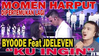 Download lagu KEREN & KIYUT !!! BYOODE FEAT JDELEVEN -  KU INGIN II REACTION mp3