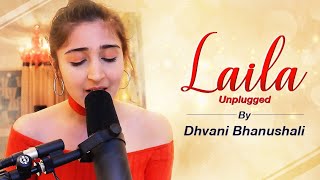 Laila - Unplugged Version