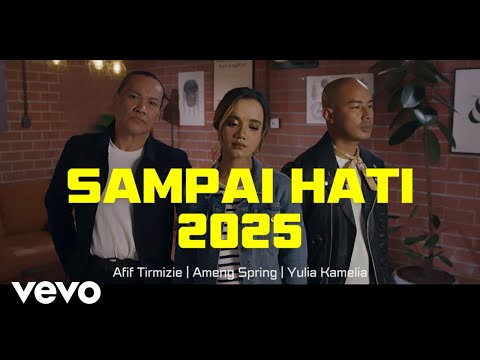 Ameng Spring, Afif Tirmizie, Yulia Kamelia - Sampai Hati (Versi 2025) (Official Music Video)