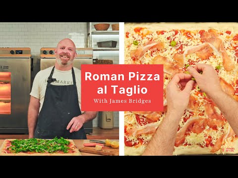 How to Make Roman Pizza al Taglio | Recipe | James Bridges | Simply Bread Co.