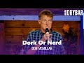 The Difference Between A Dork And A Nerd Don McMillan Full Special