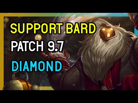 BARD SUPPORT PATCH 9.7 - LEAGUE OF LEGENDS DIAMOND SOLOQ
