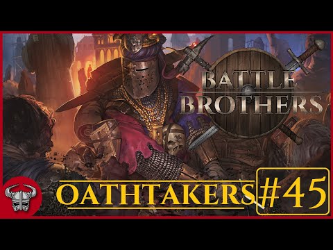 Pulverise The Goblin City! - Battle Brothers: Of Flesh And Faith DLC - #45