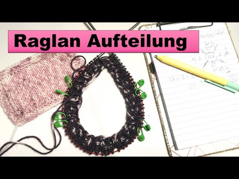 Die Raglan Aufteilung | Raglan (RVO) stricken TEIL 1