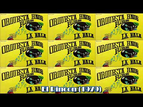 El Rincon (1979) - Orquesta Hermanos Flores