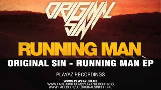 Original Sin - Running Man EP - Playaz Recordings