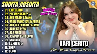 Download lagu Shinta Arsinta full Album || KARI CERITO - PELAMPIASAN 2 ½ - ADA RINDU - Dangdut Koplo Terbaru 2026 mp3