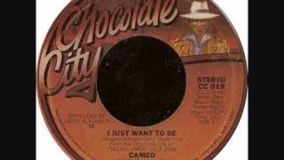 Cameo - I Just Want To Be