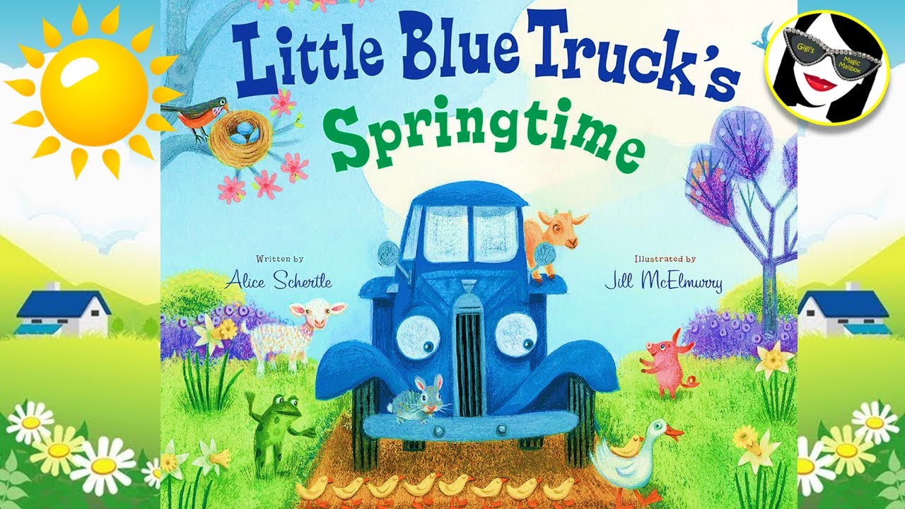 READ ALOUD: Little Blue Truck Springtime and Little Blue Truck Leads the Way (2 for 1 video!)
