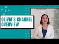 Olivia S Channel Overview