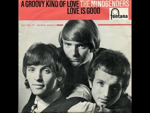 A Groovy Kind of Love (The Mindbenders, 1965)