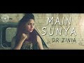 Main Sunya Full Song Dr Zinia Black Bee Music Latest Punjabi Song 2017