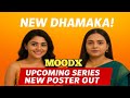 Nashili MoodX Upcoming Series New Casting Revealed Fresh Poster Official Series Update