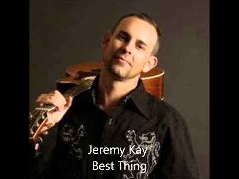 Jeremy Kay - Best thing