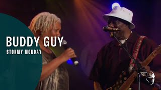 Buddy Guy - Stormy Monday (From &quot;Carlos Santana presents Blues at Montreux 2004)