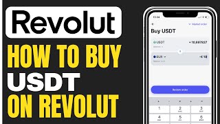 How to Buy USDT on Revolut (2024)