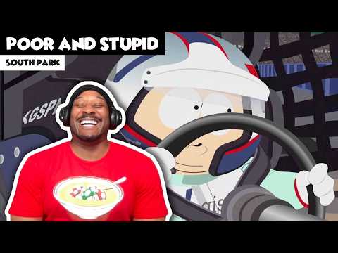 SOUTH PARK Poor and Stupid [NASCAR + Vagisil?] REACTION