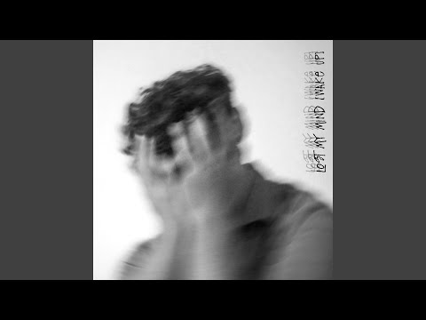 Video thumbnail for Lost My Mind (Wake Up)