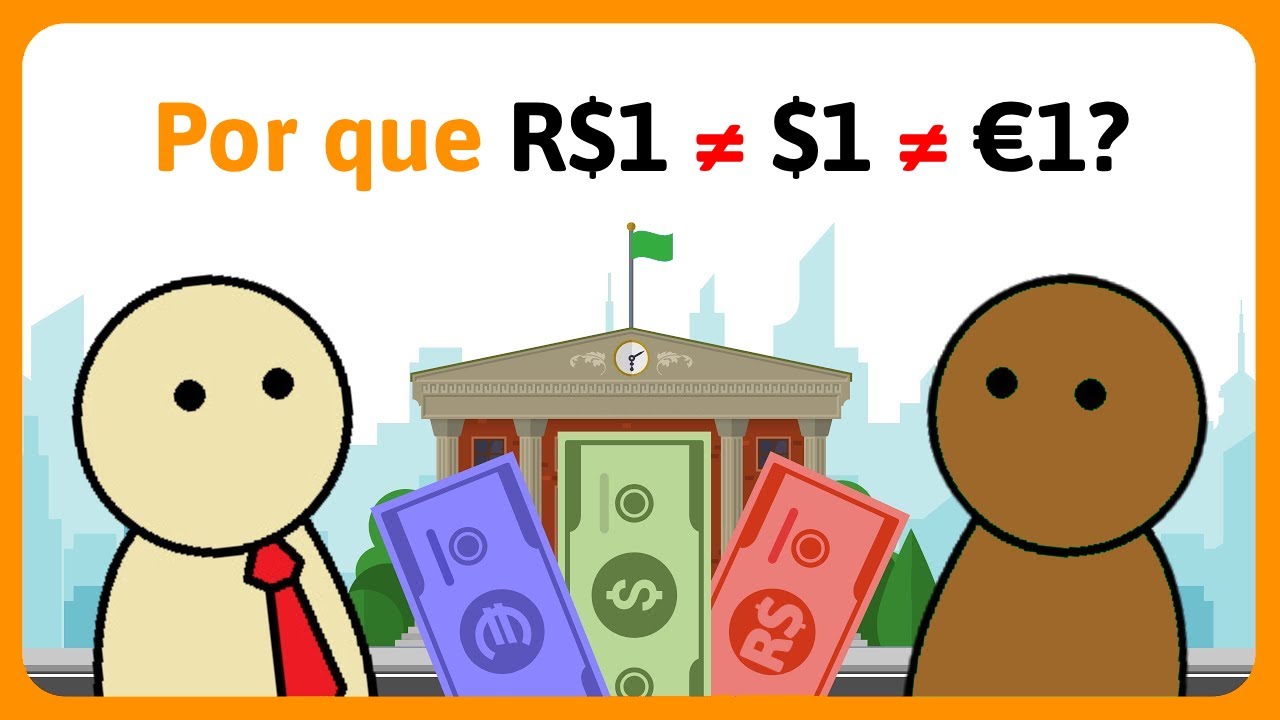 Por que Diferentes Moedas Têm Valores Diferentes, explicação sem complicação