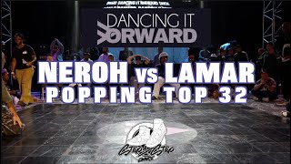 NEROH vs LAMAR | Popping Top 32 | Dancing It Forward 2025 | #SXSTV