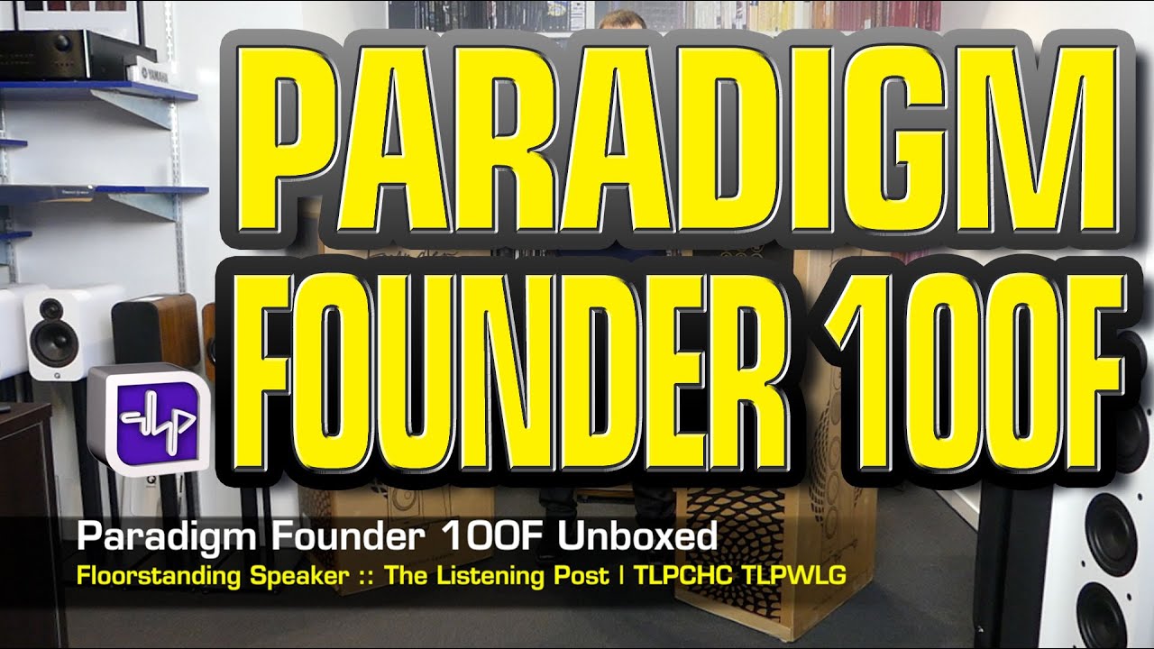 Paradigm Founder 100F Unboxing Video