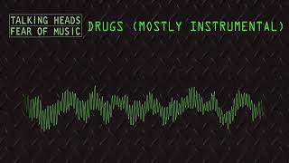 Talking Heads - Drugs (Mostly Instrumental)