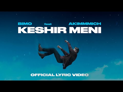BIMO (feat. akimmmich) - KESHIR MENI | Official Lyric Video