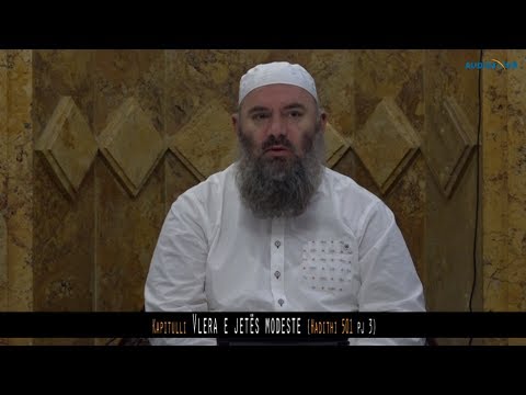 541. Pas Namazit të Sabahut - Vlera e jetës modeste - Hadithi 501 pj 3
