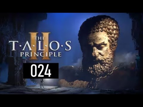Let's Play 🧠 The Talos Principle II | Part 24