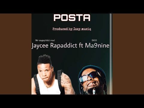 Ngicishe nga posta (feat. Ma9nine)
