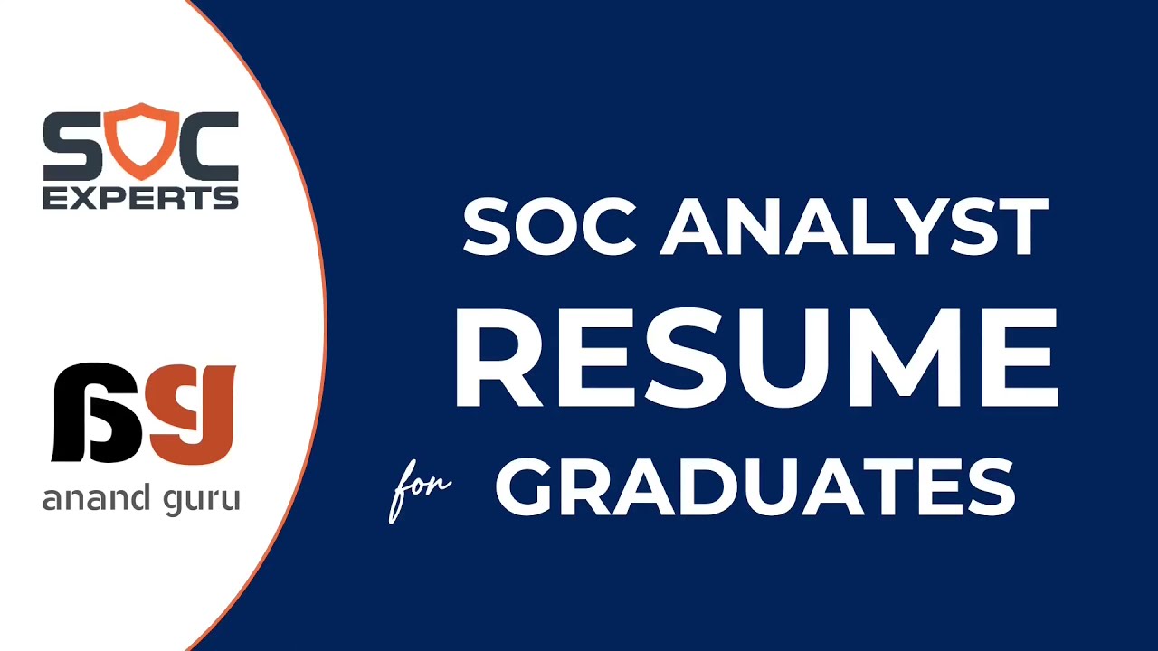 SOC Experts - Anand Guru - Cybersecurity Resume for Graduates
