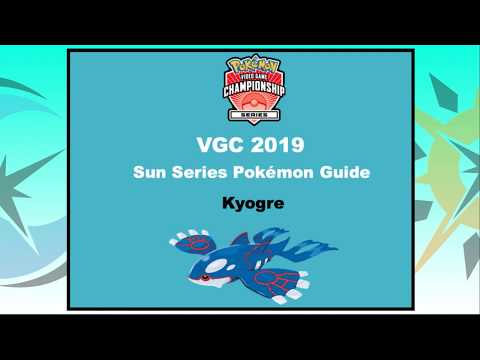 VGC 19 Kyogre: Pokémon Ultra Sun and Ultra Moon Sun Series Guide