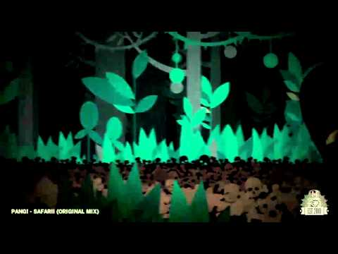 PANG! - Safarii (Original Mix)