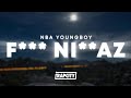 YoungBoy Never Broke Again F Ni Az Lyrics