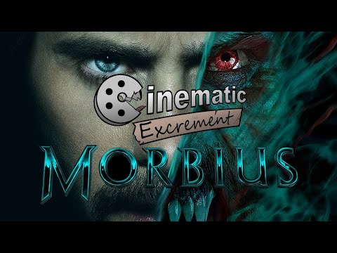 Cinematic Excrement: Episode 150 - Morbius