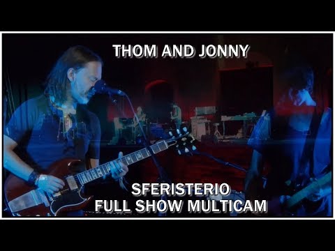 Thom and Jonny (Radiohead) - Live at Sferisterio 2017 (Multicam full show)